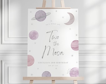 Two the Moon Birthday Welcome Sign Template, 2nd Birthday Space Sign, Space Girl Birthday Poster, Printable Birthday Sign Template, 0001