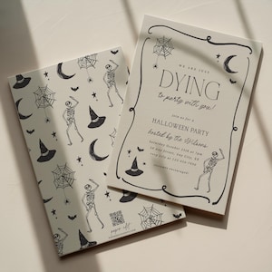 May include: Halloween party invitations with a cream background and black illustrations. The invitations feature skeletons, witch hats, spiderwebs, and the text "We are just dying to party with you!" and party details.