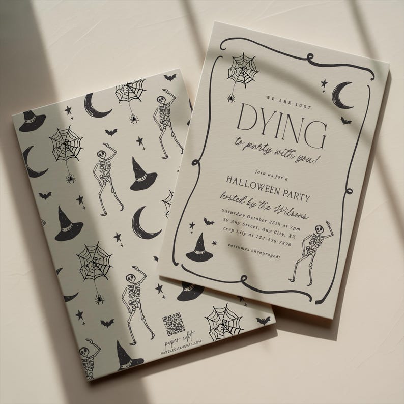 May include: Halloween party invitations with a cream background and black illustrations. The invitations feature skeletons, witch hats, spiderwebs, and the text "We are just dying to party with you!" and party details.