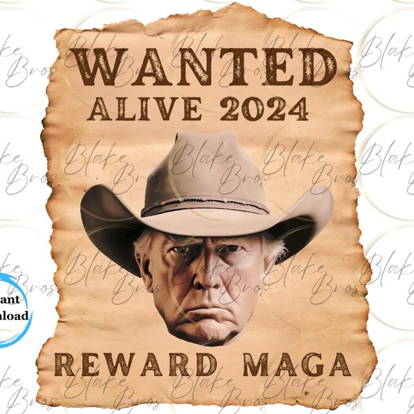 Trump Wanted Poster | Trump Mugshot | Trump Wanted For President | Trump 2024 | Donald Trump | Digital Download | Trump PNG