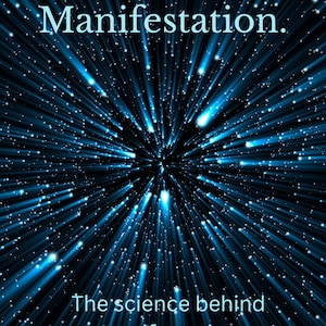 May include: A book cover with a blue and black background featuring a star field with streaks of light. The title is "Quantum Physics, Energy and Manifestation." The subtitle is "The science behind manifestation." The author is "By: Sharon Mark."