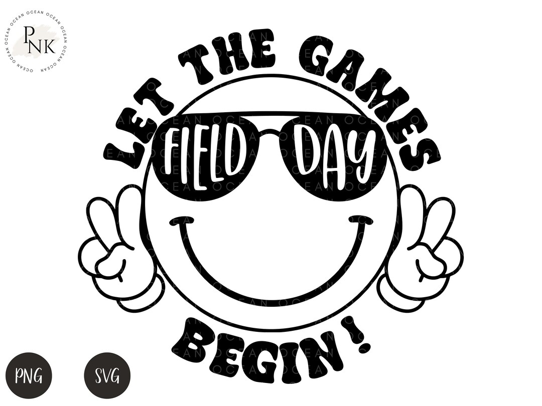 Let the Games Begin Field Day 2023 Svg Field Day Svg Field Etsy Australia