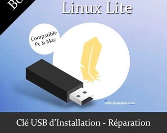 Clé USB Bootable Linux Lite + Guide d'utilisation
