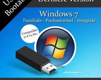 Clé USB Bootable Windows 7 Familiale - Professionnel - Intégrale + Guide d'utilisation