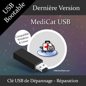 Clé USB ou DVD Bootable MediCat USB Guide d'utilisation Clé USB