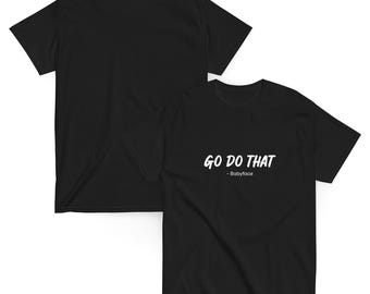 Go Do That Babyface Quote T-Shirt – Viral Grammy Awards Tee