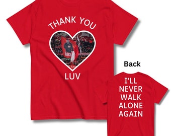 Jurgen Klopp Tribute T-Shirt - Thank You Luv Design - Commemorative Tee Liverpool Manager - I'll Never Walk Alone