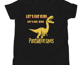 Funny Dinosaur Youth T-Shirt 'Let's Eat, Kids' - Punctuation Saves Lives Educational Tee for Children
