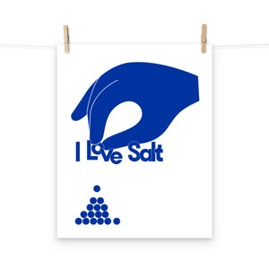 Molly Baz - I Love Salt - Printed Poster - 16 x 20 | Chef Gift, Food Lovers, Home Kitchen Decor