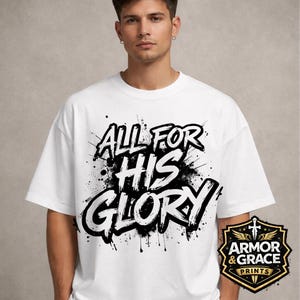 All For His Glory Christian T-Shirt Design | Graffiti Faith Vector (Digital Download)