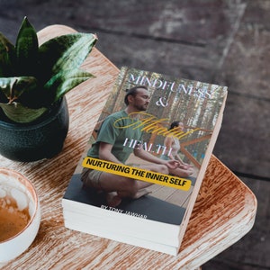 The Art of Mindful Living: Techniques for a Happier Life -  Mindful living, Mindfulness exercises, Mindfulness tips, Mindfulness techniques