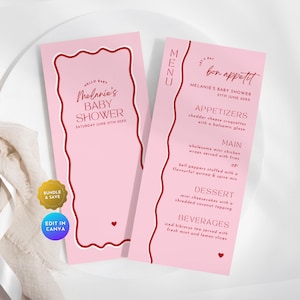 May include: Pink and red printable baby shower menu with the text "Let's Eat Bon Appetit" and the menu items listed: Appetizers, Main, Dessert, Beverages. The menu is for Melanie's Baby Shower on June 27th.