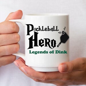 Pickleball Hero, Funny Pickleball Coffee Mug, Gift for Pickleball Player, Pickleball Present, Funny Pickleball Gifts, Add Coffee to Mug