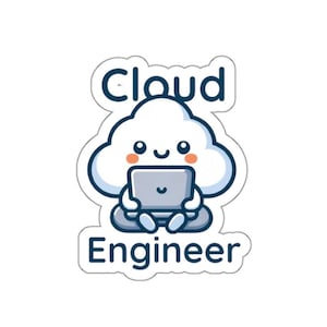 Cloud Engineer Laptop Sticker Developer Sticker Programmer Gift Programming Humor Software Developer Sticker Web Developer Vinyl Sticker