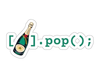 Adesivo de trocadilho com programação Champagne.pop() - Presente para programadores