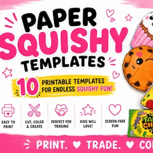 May include: Paper squishy templates featuring 10 printable designs. The image displays text reading PAPER SQUISHY TEMPLATES, 10 PRINTABLE TEMPLATES FOR ENDLESS SQUISHY FUN, EASY TO PRINT, CUT, COLOR & CREATE, PERFECT FOR TRADING, KIDS WILL LOVE, SCREEN-FREE FUN, PRINT. TRADE. COLLECT. Includes illustrations of a cupcake, cookie, and pizza slice squishy, plus a box of Tangy Chewy Kids candy.
