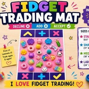 May include: A Fidget Trading Mat with the text "FIDGET TRADING MAT" and "I LOVE FIDGET TRADING!" featuring a grid for trading items. The mat includes four sizes: Standard A4 (21 x 29.7 cm), Small (28 x 43 cm), Medium (46 x 61 cm), and Large (61 x 91 cm).