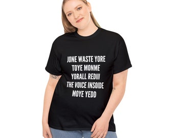 Jone Waste Yore Toye Monme Unisex T-Shirt - Couples Shirts - Emo Phase - Funny Shirts