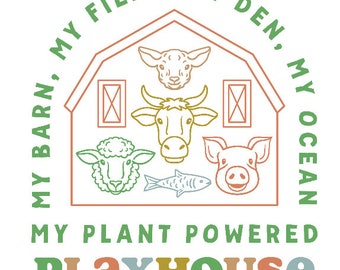 Infant Onesie - My Barn, My Field, My Den, My Ocean, My Plant Powered Playhouse