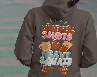 Coffee Shots and Heavy Squats Hoodie, Pump Cover, Weightlifting Hoodie, Fitness Clothing, Oversized Sweatshirt, Gym Lover Gift, Gym Hoodie