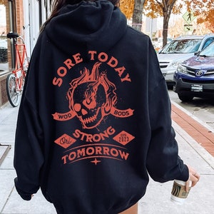 Sore Today Strong Tomorrow Hoodie, Gym Pump Cover, Weightlifting Sweatshirt, Gym Motivation, Gym Lover Gift, CrossFitter Gift, Muscle Mommy