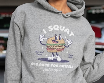I Squat See Back For Details Hoodie, Pump Cover, Weightlifting Hoodie, Gym Gift, Trainer Gift, Crossfitter Gift, Gym Sweatshirt, Funny Gym