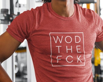 WOD THE FCK Tshirt, CrossFit Tshirt, Gym tee, Gym Humor, Workout Top, Weightlifting Tshirt, Funny Workout, Trainer Gifts, Gym Lover Gift
