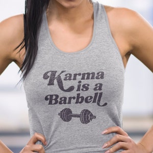 Karma is a Barbell Women&#39;s Racerback Tank, Gym Tank, Swiftie Tank, CrossFit Tank, Girls Who Lift, Muscle Mommy, Fitness Top, Gym Gifts