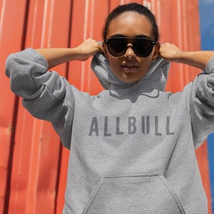 ALLBULL Hoodie, Gym Pump Cover, ALL BULL Sweatshirt, Crossfit Sweatshirt, Powerlifting, Weightlifting, Gym Humor, Gym Lover Gift, Lift Heavy