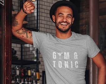 Gym and Tonic T-shirt, Workout Humor T-shirt, Fitness Humor T-shirt, Funny Workout T-shirt, Exercise T-shirt, Gift for Gym Rat, Fitness Gift