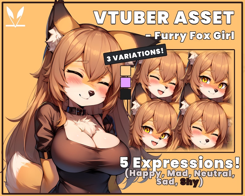 May include: Digital illustration of a furry fox girl with brown hair and a brown top. The image includes 3 variations of the character and 5 different expressions: happy, mad, neutral, sad, and shy. The text "VTUBER ASSET - Furry Fox Girl" is at the top of the image. The text "3 VARIATIONS!" is below the character's head. The text "5 Expressions! (Happy, Mad, Neutral, Sad, Shy)" is at the bottom of the image.