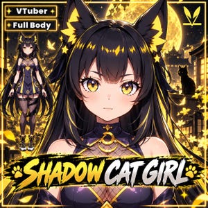 May include: An anime-style character illustration titled SHADOW CAT GIRL, featuring a figure with long black hair, yellow highlights, and cat ears. The character wears a dark purple outfit with gold accents, fishnet details, and a crescent moon charm.