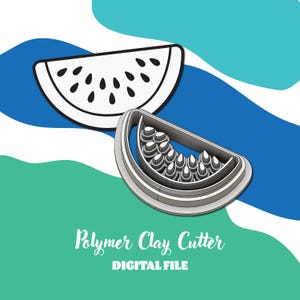 May include: A white and black watermelon slice illustration and a polymer clay cutter in the shape of a watermelon slice. The cutter is gray and has a detailed interior. The text "Polymer Clay Cutter" and "DIGITAL FILE" are at the bottom.