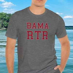 Bama RTR Unisex Jersey Tee, University of Alabama Shirt, Crimson Tide Shirt, Football Gameday Shirt, Roll Tide Roll Shirt, Bama Basketball
