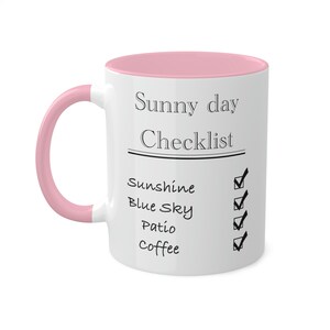 Sunny Day Checklist Mug, Summer Mug, Patio Mug, Spring Mug, Gift, Coffee Mug, Color Handle Mug, Sunshine Mug, Blue Sky Mug, Best Friend Mug