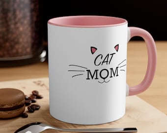 Cat Mom Mug, Funny Cat Mug, Cat Lover Mug, Cute Cat Mug, Gift for Cat Lover, Pet Lover, Cat Mama Mug, Gift For Her, Funny Kitty Mug