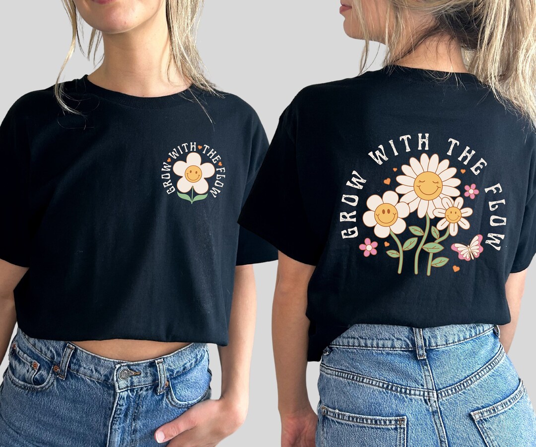 Grow With the Flow Shirt, Womens Floral Tshirt Gift, Flower Lover Tee ...