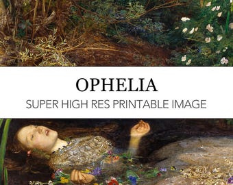 Ophelia Millais Printable Digital Print // Ophelia Painting High Res Image Download // Ophelia Vintage Wall Art // Famous Pre-Raphaelite Art