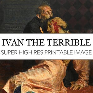 Ivan the Terrible Digital Print // Repin Image Download // Ivan the Terrible and his Son Portrait // Ivan the Terrible Printable Wall Art