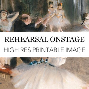 Rehearsal Onstage Degas Digital Print // Edgar Degas Image Download // Rehearsal Onstage Ballerina Painting // Degas Print