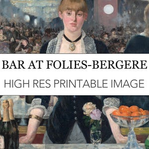 A Bar at the Folies-Bergere Printable Digital Print // Edouard Manet Impressionist High Res Image Download // A Bar at the Folies-Bergere