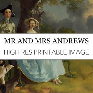 Könnte beinhalten: Ein klassisches Gemälde mit einem Mann und einer Frau in historischer Kleidung vor einer ländlichen Kulisse. Das Bild enthält den Text "MR AND MRS ANDREWS" und "HIGH RES PRINTABLE IMAGE". Das Kunstwerk zeigt einen Hund und einen Baum.