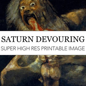 Saturn Devouring his Son Goya Printable Digital Print // Saturn Devouring his Son Painting // High Res Image Download // Francisco de Goya
