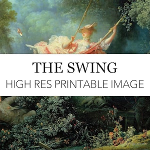 May include: A painting titled "The Swing" depicting a woman on a swing in a lush garden setting. A man in the bushes below looks up at the woman, while another man hides behind a tree, looking down at the woman's legs.