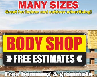 BODY SHOP Free ESTIMATES Banner Vinyl or Mesh, Indoor/Outdoor Advertising Sign, Auto Service, Repair Car,Free Shipping, Grommets,Custom Size