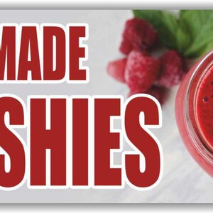 May include: A glass jar filled with a bright red berry slushie, garnished with fresh green mint leaves and a blue and white striped straw. The text HOMEMADE SLUSHIES is printed in large, bold red letters with a white outline on the left side.