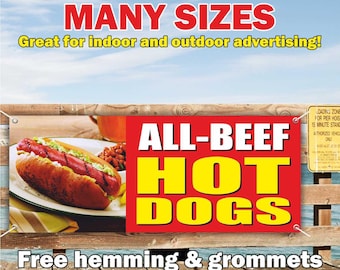 Letrero publicitario de vinilo o malla "All Beef HOT DOGS" (Perritos Calientes de Carne de Res), para interiores y exteriores, ideal para barbacoas y comida rápida callejera. Envío gratis, ojales y tamaños personalizados.