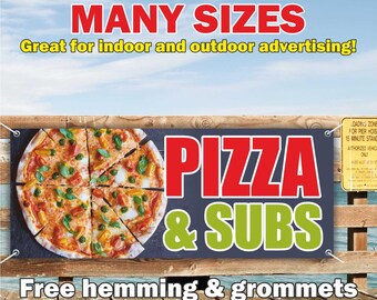 PIZZA SUBS Banner Vinyl or Mesh, Indoor Outdoor Advertising Sign, Street Food Sign, Chicken wings, Free Shipping, Grommets, Custom Size