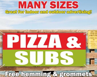 PIZZA SUBS Banner Vinyl or Mesh, Indoor Outdoor Advertising Sign, Street Food Sign, Chicken wings, Free Shipping, Grommets, Custom Size