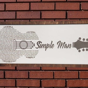 Gift for him- Simple Man Song Lyrics - Custom Wood Sign - Song lyrics Sign - Gift from mom- White Sign- gift for son- Lynyrd Skynyrd